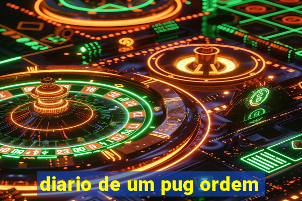 diario de um pug ordem